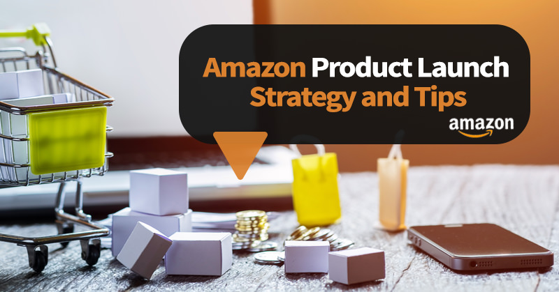 amazon new product launch strategy