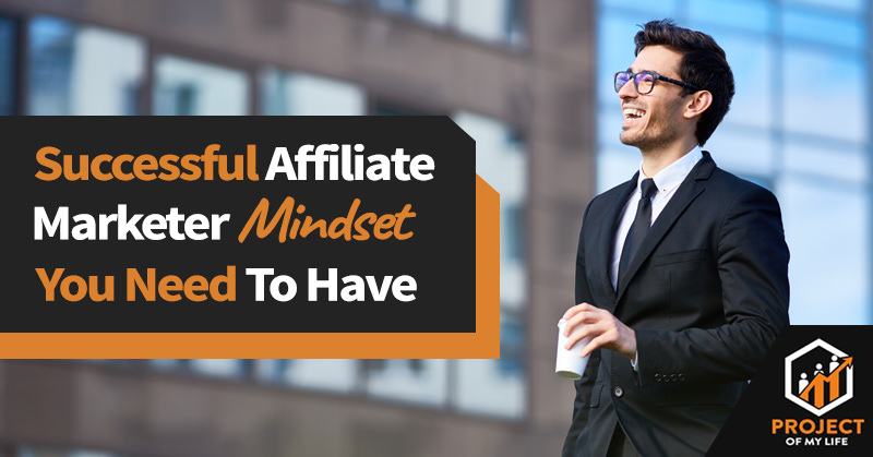 how to be successful affiliate marketer