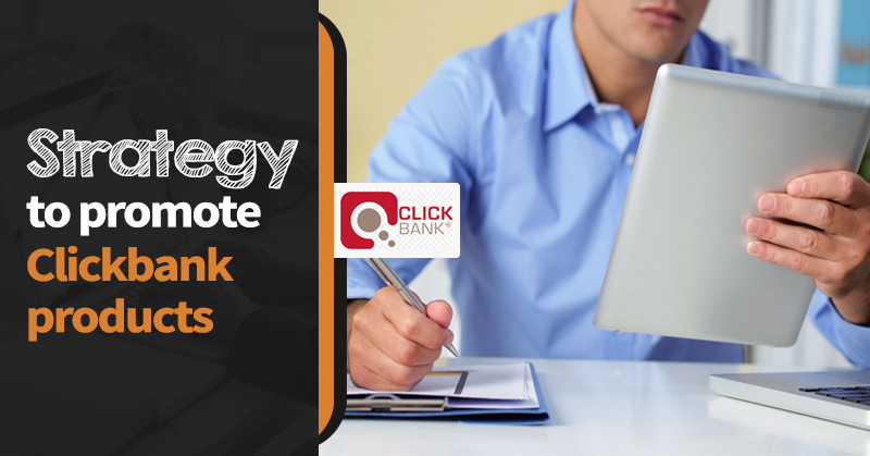 clickbank marketing strategy
