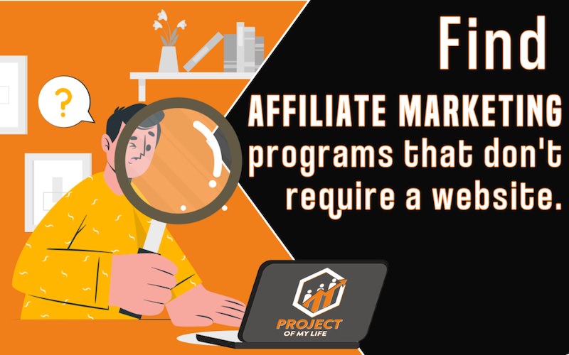 affiliate programs that do not require a website
