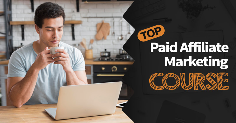 Best paid affiliate marketing course