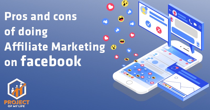 Pros and Cons to Do Facebook Affiliate Marketing 