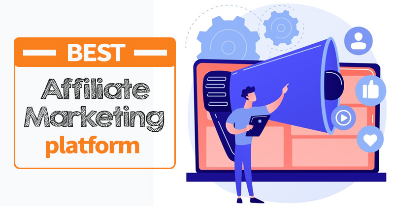 Best affiliate marketing platform