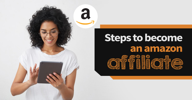 How To Become an Amazon Affiliate