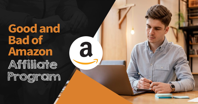 Pros and Cons of Amazon Affiliate Marketing 