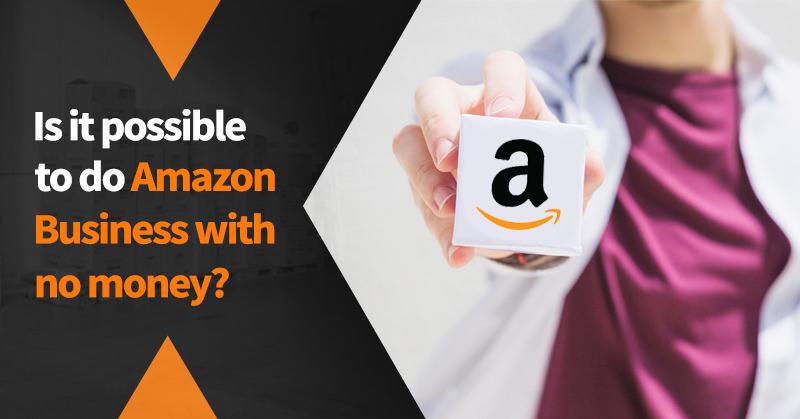 how to start amazon fba with no money